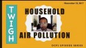 TWiGH DCP3 Series: Household Air Pollution